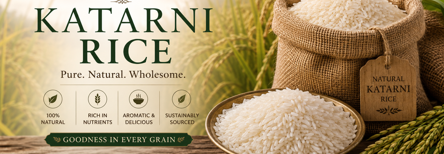 Premium Natural Katarni Rice